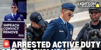 Uniformed Air Force Major ARRESTED Outside Capitol! EXCLUSIVE: Detained ACTIVE DUTY Major FIRST EVER to Demand Trump''s REMOVAL from Office | Lights On