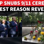 Trump To Skip 9/11 Anniversary For Wildest Reason ‘NO 9/11 SPEECH FOR TRUMP!’: Ground Zero ‘Humiliates’ POTUS, Shuts Down His Memorial Dream