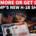 Trump’s H-1B Order Sends Shockwaves Across Migrant Communities ‘H-1B SHOCK!’: Trump Moves To Lock In MASSIVE Fee Hike; Indian Tech Workers Hit Hard | WATCH